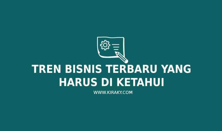 Tren Bisnis Terbaru Yang Harus Di Ketahui