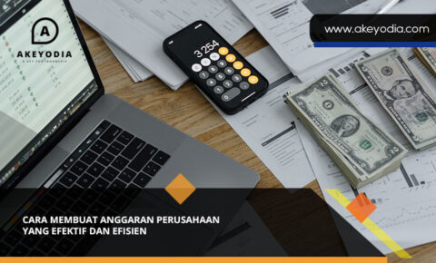 Cara Membuat Anggaran Perusahaan Yang Efektif Dan Efisien 480x290 1