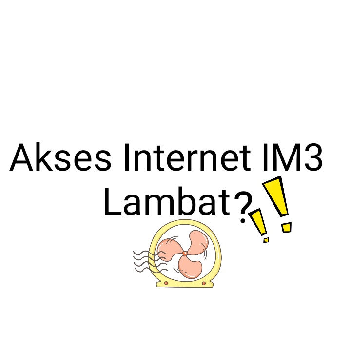 Internet Im3 Lambat