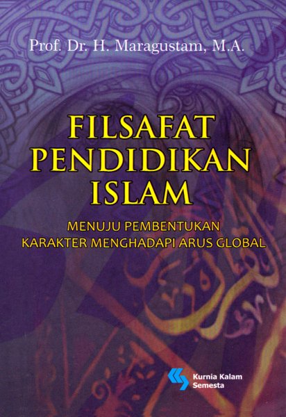 Filsafat Pendidikan Islam Menuju Pembentukan Karakter Mengha 1